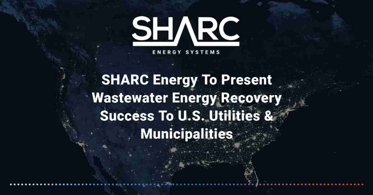 Image representing SHARC Energy to Present Wastewater Energy Recovery Success to U.S. Utilities & Municipalities